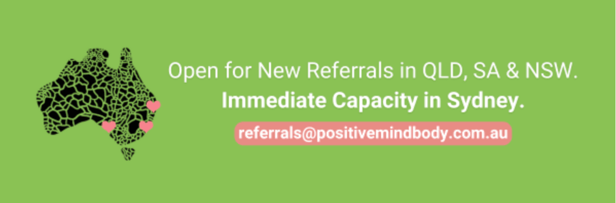 Open for New Referrals in QLD, SA & NSW. Immediate Capacity in Sydney.