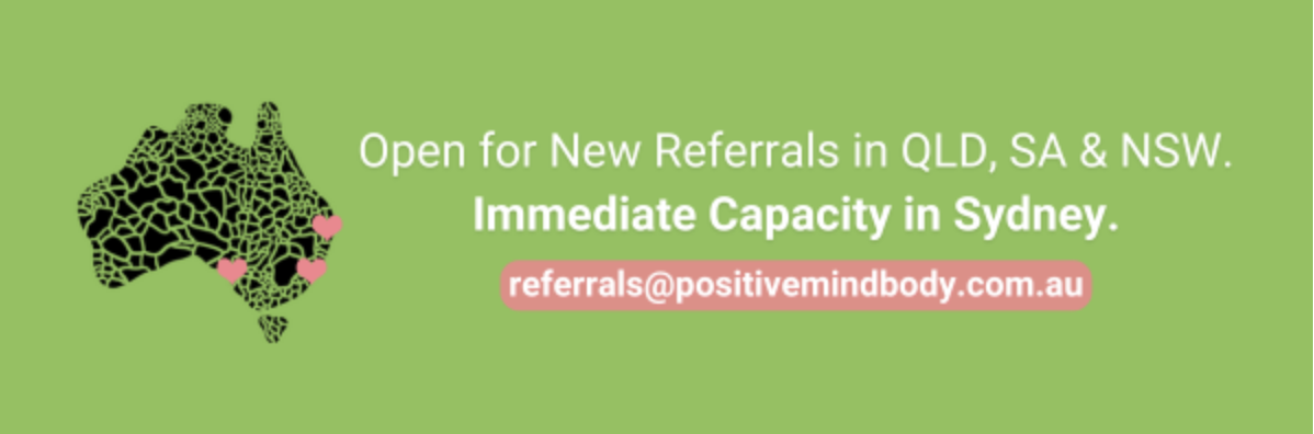Open for New Referrals in QLD, SA & NSW. Immediate Capacity in Sydney.